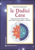Le Dodici Case