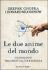 Le Due Anime del Mondo