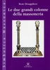 Le Due Grandi Colonne della Massoneria