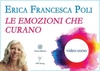 Le Emozioni che Curano (Video Seminario) Streaming - Da Vedere Online