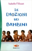 Le Emozioni dei Bambini