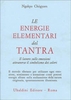 Le Energie Elementari del Tantra