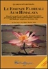 Le Essenze Floreali Aum Himalaya - Rupa e Atul Shah