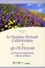 Le Essenze Floreali Californiane e gli Oli Floreali