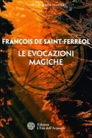 Le Evocazioni Magiche