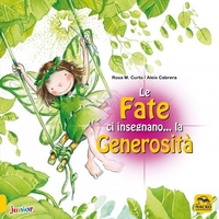Le Fate ci Insegnano... la Generosità Edizione 2018