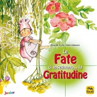 Le Fate ci Insegnano... la Gratitudine Edizione 2018