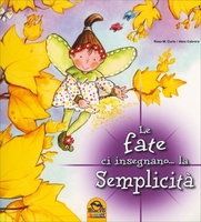 Le Fate ci Insegnano... la Semplicità Vecchia Edizione 2011