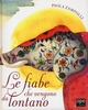 Le Fiabe che Vengono da Lontano