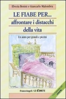 Le Fiabe per Affrontare i Distacchi della Vita