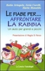 Le Fiabe Per... Affrontare la Rabbia