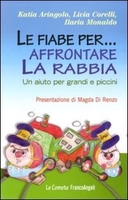Le Fiabe Per... Affrontare la Rabbia