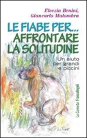 Le Fiabe Per... Affrontare la Solitudine