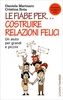 Le Fiabe per... Costruire Relazioni Felici