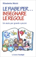 Le Fiabe per... Insegnare le Regole