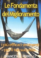 Le Fondamenta del Miglioramento