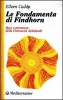 Le Fondamenta di Findhorn