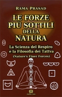 Le Forze Più Sottili della Natura