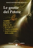Le Grotte del Potere