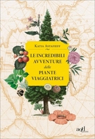 Le Incredibili Avventure delle Piante Viaggiatrici