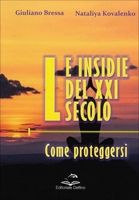 Le Insidie del XXI Secolo