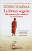 Le Lettere Segrete del Monaco che Vendette la sua Ferrari