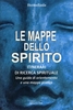 Le Mappe dello Spirito