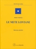 Le Mete Lontane - Trilogia Gruppo