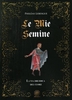 Le Mie Semine - La via druidica del cuore