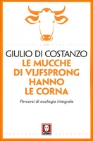 Le Mucche di Vijfsprong hanno le Corna