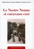 Le Nostre Nonne si Curavano Così