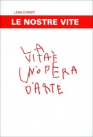 Le Nostre Vite