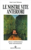 Le Nostre Vite Anteriori