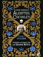 Le Nozze Chimiche di Aleister Crowley