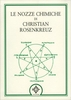 Le Nozze Chimiche di Christian Rosenkreuz