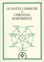 Le Nozze Chimiche di Christian Rosenkreuz