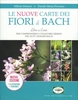 Le Nuove Carte dei Fiori di Bach - Libro & Carte