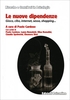 Le Nuove Dipendenze