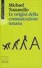 Le Origini della Comunicazione Umana
