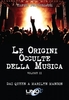 Le Origini Occulte della Musica - Volume 2