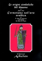 Le Origini Simboliche del Blasone - L