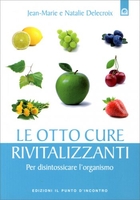 Le Otto Cure Rivitalizzanti