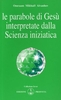 Le parabole di Gesù interpretate dalla scienza iniziatica