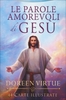 Le Parole Amorevoli di Gesù - 44 Carte Illustrate