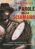 Le Parole dello Sciamano