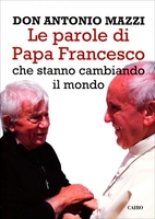 Le Parole di Papa Francesco