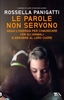 Le Parole non Servono