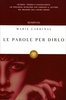 Le Parole per Dirlo