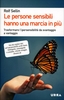 Le Persone Sensibili Hanno una Marcia in Più