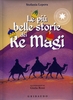 Le Più Belle Storie dei Re Magi